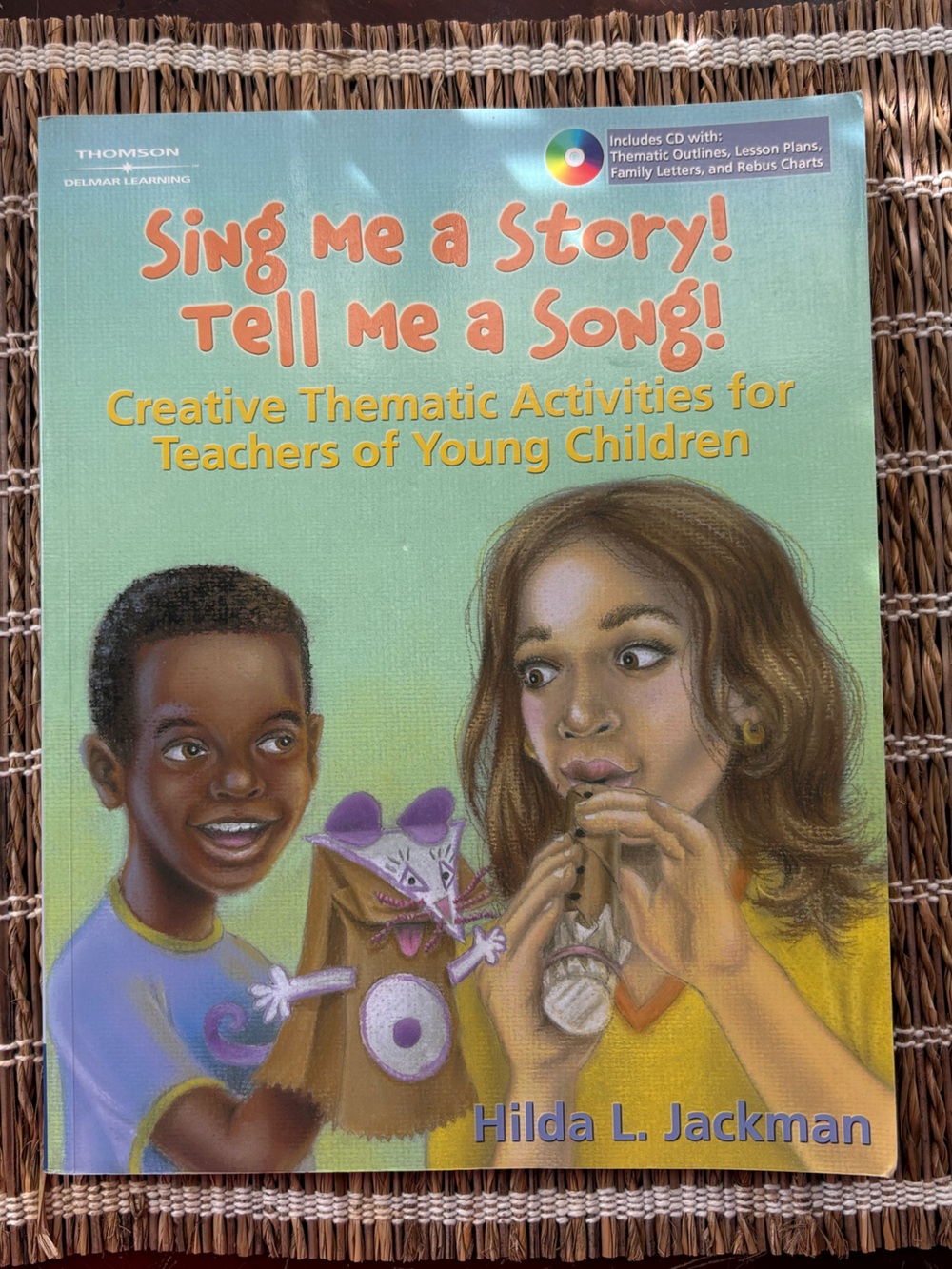 Sing Me a Story! Tell Me a Song! - Creative Thematic Activities for Teachers…